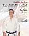 Search : Brazilian Jiu-Jitsu: For Experts Only