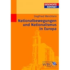 Nationalbewegungen und Nationalismus in Europa (Geschichte kompakt) (Broschiert)