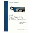 NLI's Study Guide for The CCIE R&S Written Exam by Dennis Laganiere and Brad Ellis