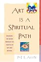 Art Is a Spiritual Path