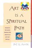 Art Is a Spiritual Path