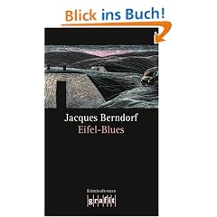 Eifel-Blues: 1. Band der Eifel-Serie