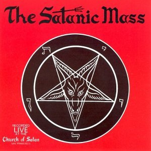 "The Satanic Mass" by Anton LaVey