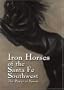 Iron Horses of the Santa Fe Southwest