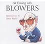 An Evening with Blowers