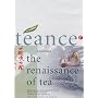 The Renaissance of Tea