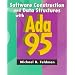 Software Construction and Data Structures with Ada 95 (2nd Edition)