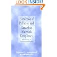 Handbook of Pollution and Hazardous Materials Compliance (Environmental Science and Pollution Control Series) by Cheremisinoff