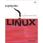 Click here to buy Spring Into Linux(R) (Spring Into... Series) by Janet Valade.