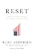 Reset : how this crisis can restore our values and renew America