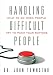 Handling Difficult People: What to Do When People Try to Push Your Buttons