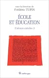 Ecole et éducation, volume 3
