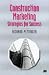 Books : Construction Marketing: Strategies for Success (Building & Surveying)