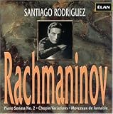 Rachmaninov: Piano Sonata No. 2, Op. 36; Variations on a Theme of Chopin, Op. 22; Morceaux de fantaisie (Fantasy Pieces), Op. 3