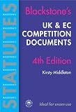 UK and EC Competition Documents (Blackstone's Statute Book)