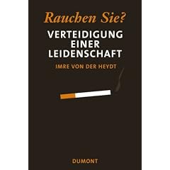 41F6GS0SX1L. SL500 AA240  Rauchen Sie? Verteidigung einer Leidenschaft (Gebundene Ausgabe)