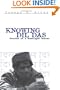 Knowing Dil Das: Stories of a Himalayan Hunter (Contemporary Ethnography)