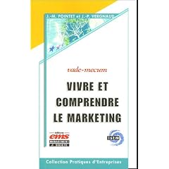 Vivre et comprendre le marketing