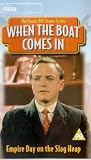 When the Boat Comes in - Empire Day on the Slag Heap [VHS] [1976]