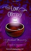 Love Offerings to the Universe