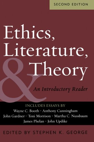 Ethics, Literature, and Theory: An Introductory Reader