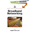 Broadband Networking (Auerbach Best Practices Series) by  James Trulove