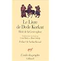 Le Livre de D�d� Korkut dans la langue de la gent Oghuz