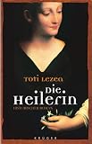 Die Heilerin - Toti Lezea, Lisa Gr&uuml;neisen