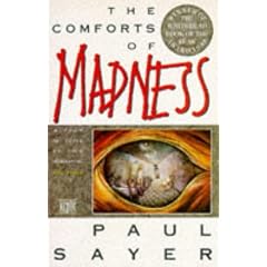 The Comforts of Madness