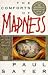 The Comforts of Madness