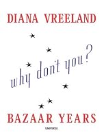 Diana Vreeland: Bazaar Years