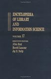 Review CRC Press  / Encyclopedia of Library and Information Science: Volume 17 - Malawi, Libraries in to Metropolitan Reference and Research Library Agency (Metro): 17 (Encyclopedia of Library & Information Science)