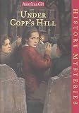 Under Copps Hill (American Girl History Mysteries)