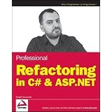 ProfessionalRefactoringinC#&ASP.NET(WroxProgrammertoProgrammer)