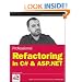 Professional Refactoring in C# & ASP.NET (Wrox Programmer to Programmer)
