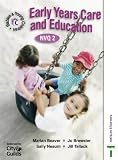 Babies and Young Children: Early Years Care and Education NVQ-2