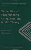 Semantics of Programming Languages and Model Theory (Algebra, Logic, and Applications, Vol 5)