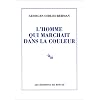 L'homme qui marchait dans la couleur