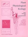 Plant Physiological Ecology: Field Methods and Instrumentation