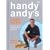Handy Andy's Home Work: A Beginner's Guide to Decorating, DIY and Maintenance