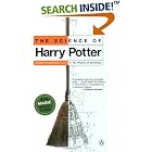 Click here to buy The Science of Harry Potter: How Magic Really Works by  Roger Highfield.