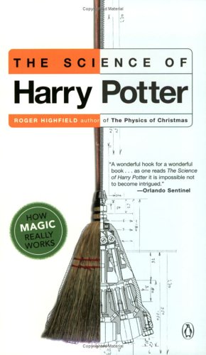 Books: The Science of Harry Potter. How Magic Really Works