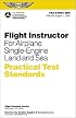 Flight Instructor for Airplane Single-Engine Land and Sea Practical Test Standar: #FAA-S-8081-6B (single) (Practical Test Standards series)
