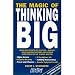 THE MAGIC OF THINKING BIG