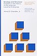 Strategy and Structure: Chapters in the History of the American Industrial Enterprise