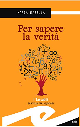 Per sapere la verita' (Tascabili. Noir) (Italian Edition)