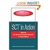 SCT� in Action: Applying the Systems-Centered Approach in Organizations