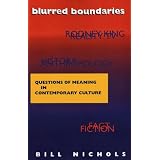 Blurred Boundaries: Questions of Meaning in Contemporary Culture