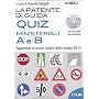 La patente di guida. Quiz ministeriali A e B. Aggi&hellip di R. Sangalli
