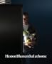 Heston At Home